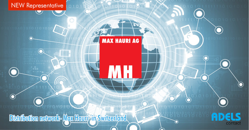 Adels-Contact baut Vertriebsnetz weiter aus – mit unserem Partner MAX HAURI in der Schweiz